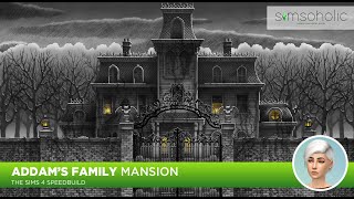 Дом Семейки Аддамс// Addam's family mansion The Sims 4 Speedbuild