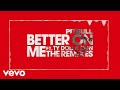 Pitbull - Better On Me (Wideboys Birmingham Organ Mix (Audio)) ft. Ty Dolla $ign