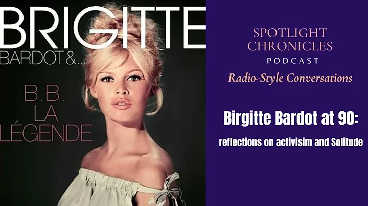 Brigitte Bardot mit 90: Reflexionen über Aktivismus und Einsamkeit l #brigitbardot #ikone