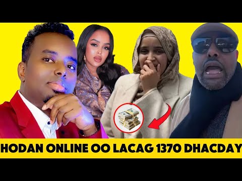 FADEEXO HODAN ONLINE OO DHACDAY LACAG 1370 DOLLAR