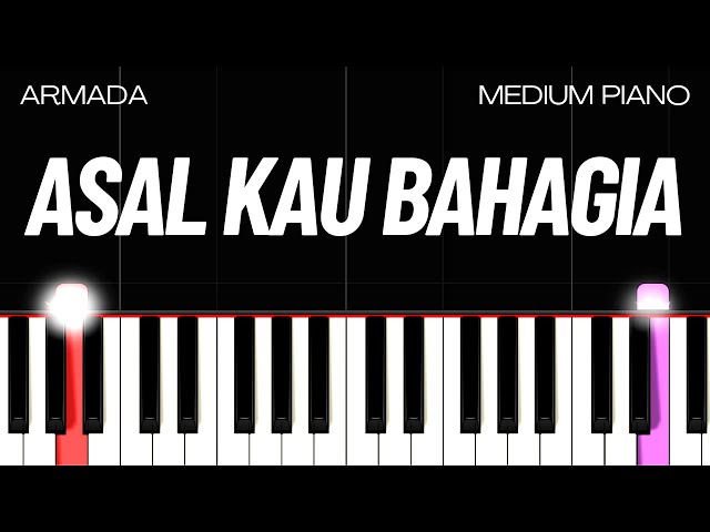 Armada - Asal Kau Bahagia (MEDIUM PIANO TUTORIAL) class=