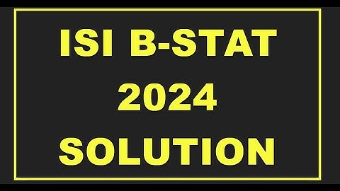 ISI B-STAT(UG) 2024