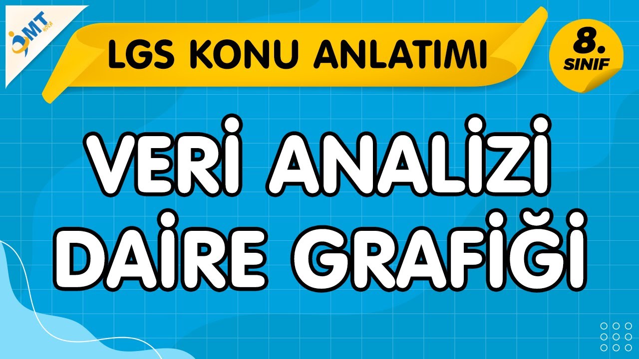 VERİ ANALİZİ (DAİRE GRAFİĞİ) Konu Anlatımı | LGS Matematik