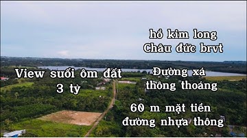 Cần bán đất vườn view suối lộ nhựa thích hợp nhà vườn nghĩ dưỡng ở xà bang châu đức bà rịa vũng tàu