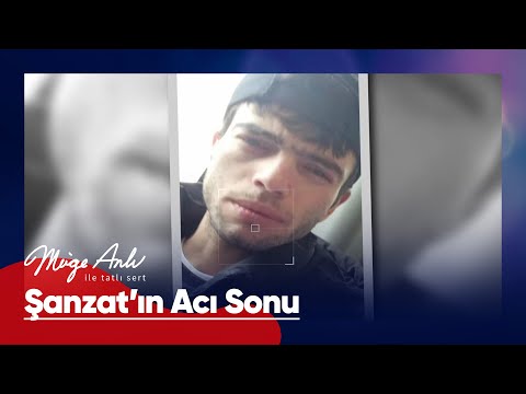 22 yaşındaki Şanzat’tan acı haber geldi! - Müge Anlı ile Tatlı Sert 20 Aralık 2022