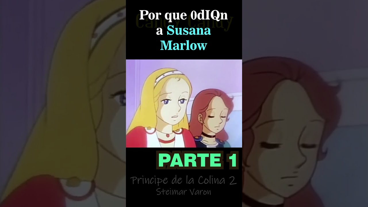 Por que SUSANA MARLOW parte 1 de 2