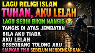 SAD ISLAMIC RELIGIOUS SONG-TEARS ON CANGAR BRIDGE 😭 #viralsong