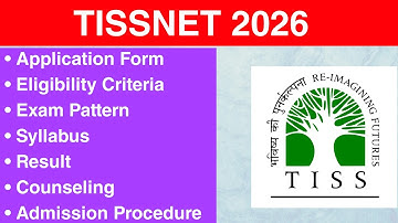 TISSNET 2026 - Eligibility Criteria, Exam Date, Application form, Syllabus, Exam Pattern