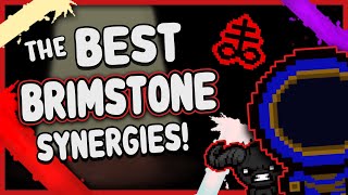 The BEST BRIMSTONE SYNERGIES in the Binding of Isaac: REPENTANCE!