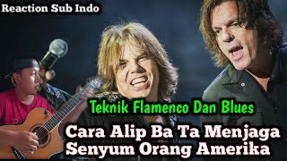 Alip Ba Ta!. Teknik Flamenco Dan Blues Cara Alip Ba Ta Menjaga Senyum Orang Amerika - Sub Indo