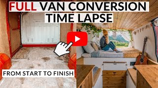 Van Conversion | FULL Time Lapse | DIY Self Build | #vanlife