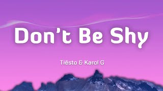 Don't Be Shy - Tiësto \u0026 Karol G (Lyrics/Vietsub)