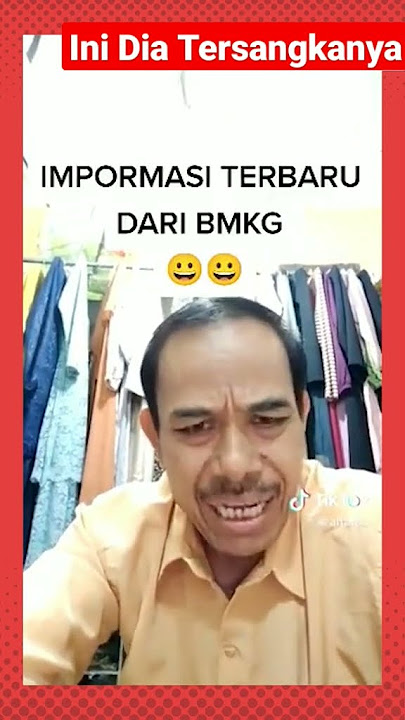 Ini Dia Bapaknya,Laporan BMKG #shorts #viral #meme #bmkg