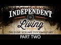 Independent Living - The Funk Volume Documentary (Part 2 of 4)