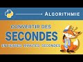 Algorithme  37 convertir des secondes en heures minutes secondes python