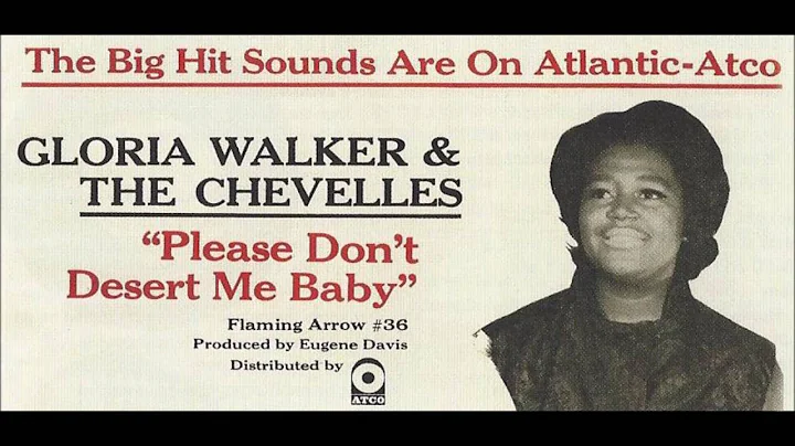 Gloria Walker And The Chevelles Please Don't Deser...