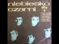 NIEBIESKO CZARNI - Niedziela bedzie dla nas