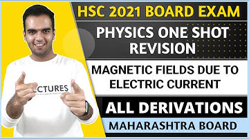 Magnetic Effect of Electric Current One Shot All Derivations Class 12 Hsc physics new syllabus