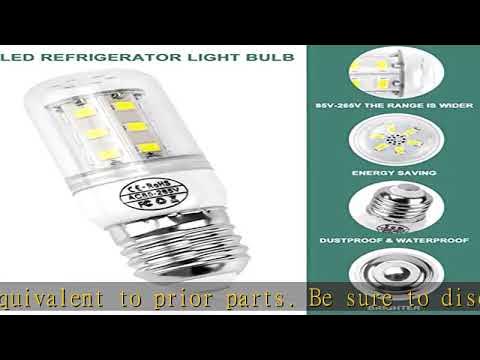 Updated 5304511738 Light Bulb Refrigerator kei d34l Bulb,LED Refrigerator  Light Bulb 3.5W Compatibl 