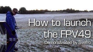 How to Lauch the FPV49