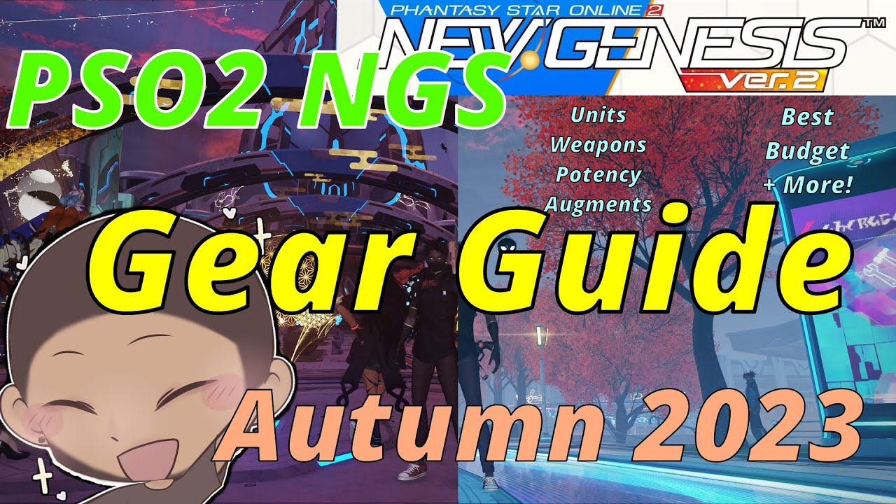 PSO2 NGS THE Gear Guide Autumn 2023 Units Weapons Augments PSO2 NGS THE Gear Guide Autumn 2023 Units Weapons Augments