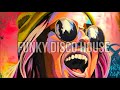 NEW Funky House Disco House  284