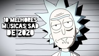 10 MELHORES MÚSICAS SAD DE 2020