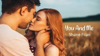 You And Me - Shane Filan (tradução) HD