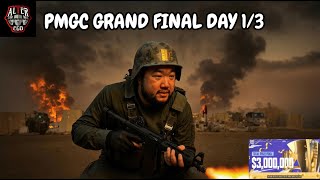 PMGC GRAND FINAL DAY 1/3 - LETS GO AE