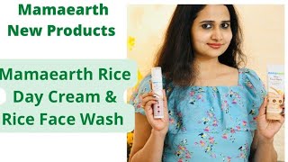 Mamaearth Rice Day Cream and Rice Face wash