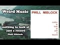 Capture de la vidéo Weird Music: Nothin To Look At Just A Record - Phill Niblock