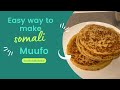 Muufo somali aad ufudud  how to make muufo somali easy