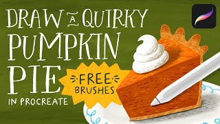 How to Draw a Quirky Pumpkin Pie // Procreate Tutorial