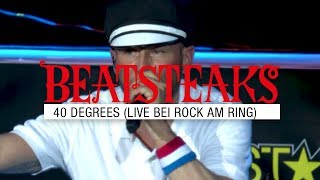 Beatsteaks – 40 Degrees (Live bei Rock am Ring) (Official Video)