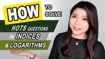 Additional Mathematics - Indices & Logarithms