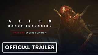 Thumbnail for Alien: Rogue Incursion - Part One: Evolved Edition Official Trailer | SDCC 2025