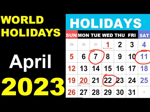 April 2023 Holidays and Observances Around the World by Country, date and month in 2023