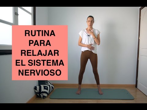Rutina para relajar el sistema nervioso | Ejercicios para la ansiedad y el estrés