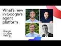What's new in Google Cloud's agent platform