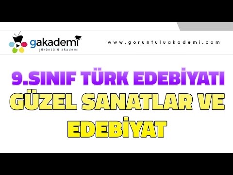 9. Sınıf Türk Edebiyatı (Güzel Sanatlar Ve Edebiyat)