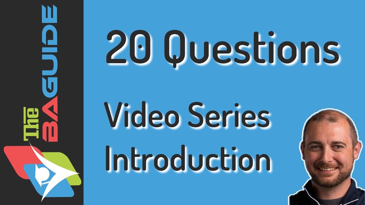The BA Guide's 20 Questions - Video Series Introduction - YouTube