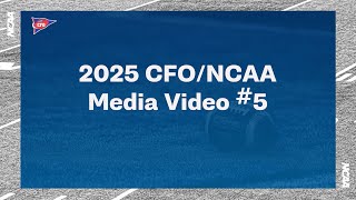 2025 NCAA/CFO Media Video #5