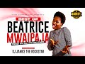 Best Of Beatrice Mwaipaja Mixtape
