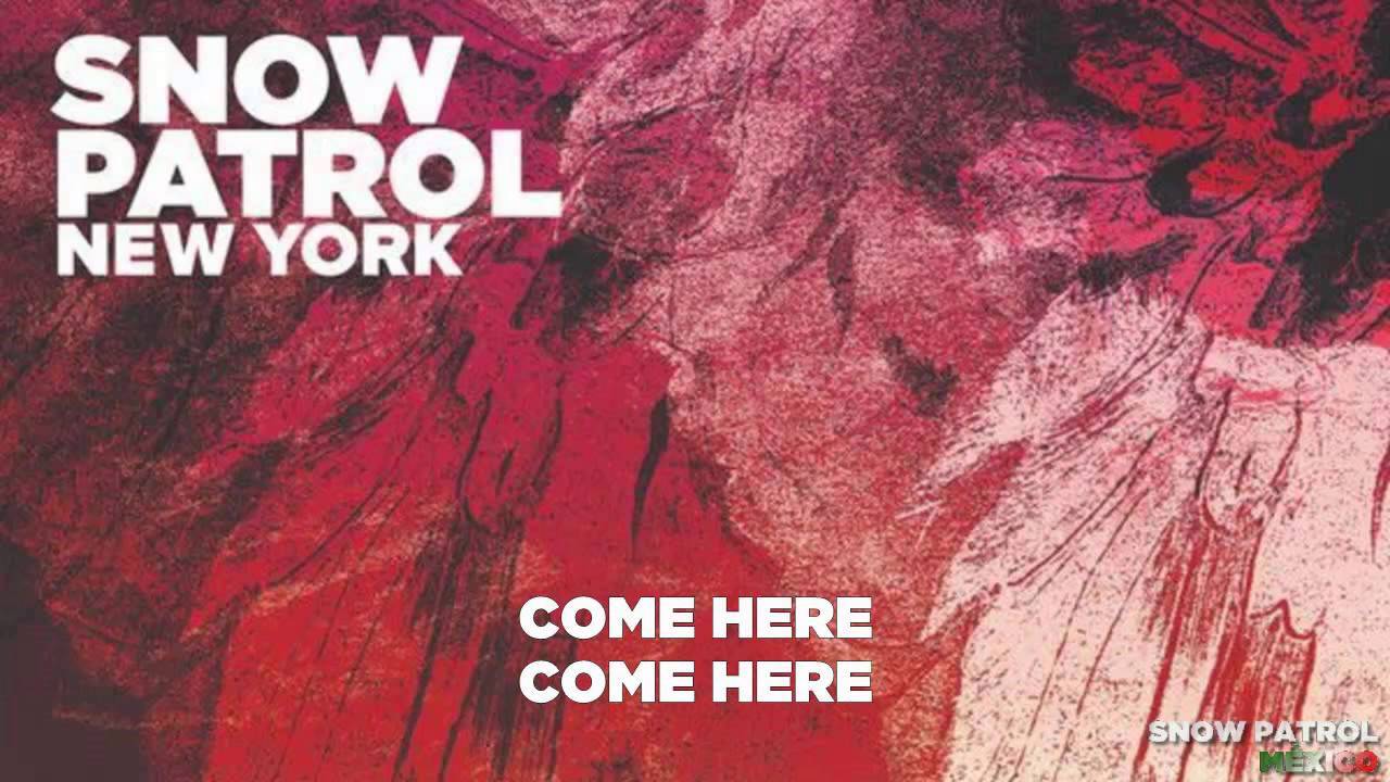 Snow Patrol New York [1 HOUR] YouTube