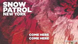 Snow Patrol - New York [1 HOUR]