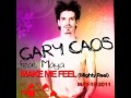 Gary Caos feat. Maya - Make Me Feel (Mighty Real) - out MAY 19th 2011