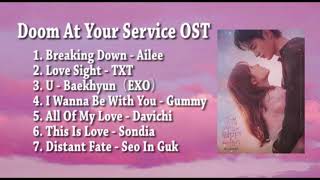 【Full OST】 Doom at Your Service OST（어느 날 우리 집 현관으로 멸망이 들어왔다）︱某一天灭亡来到我家门前 OST