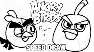 Angry Birds Speed Draw [PART 1]