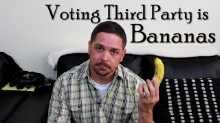 Voting Third Party is Bananas | Spoiler Effect