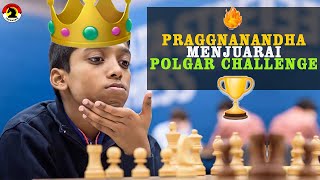 PRAGGNANANDHAA WINS POLGAR CHALLENGE 2021 AND PARTICIPATES IN THE NEXT CHAMPION CHESS TOUR!!!